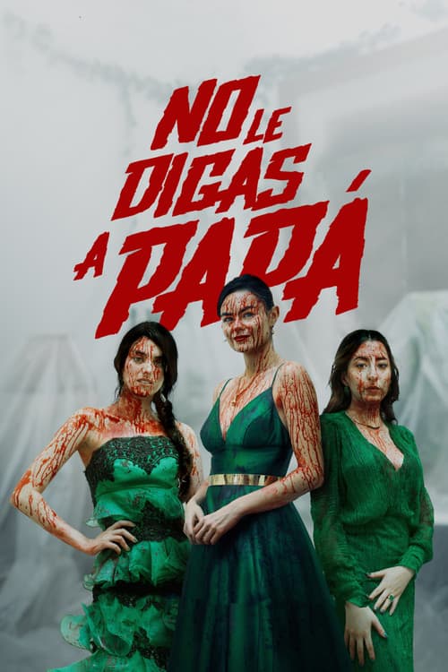 Poster for No le digas a Papá