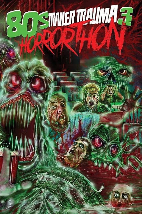 Poster for Trailer Trauma 3: 80s Horrorthon