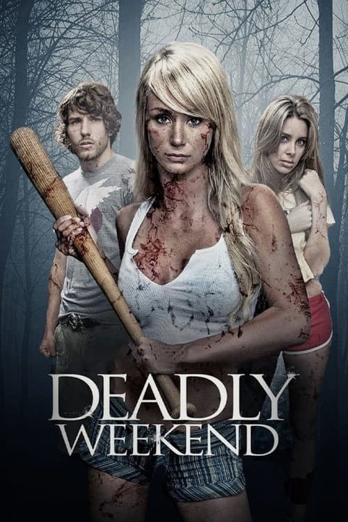 Poster for Deadly Weekend