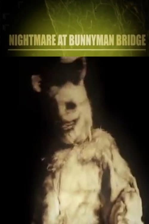 Poster for Nightmare at Bunnyman Bridge