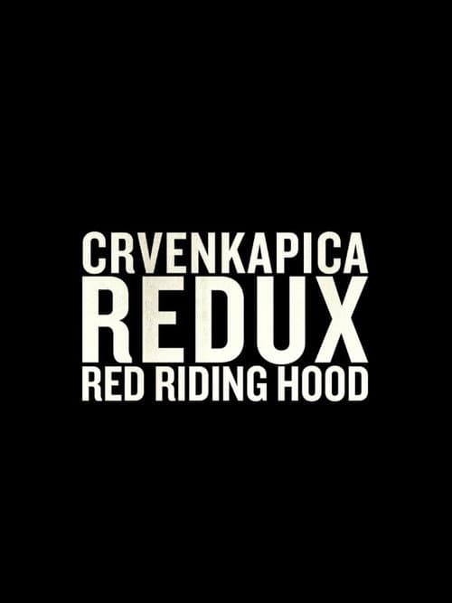 Poster for Red Riding Hood Redux