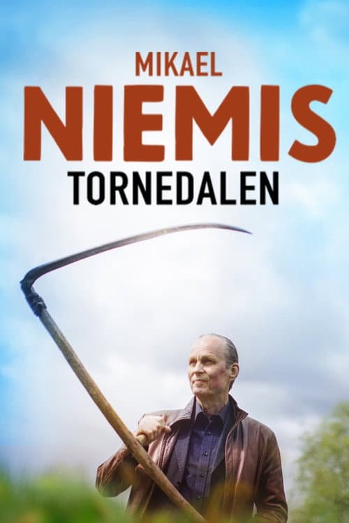 Poster for Mikael Niemis Tornedalen