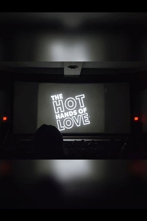 Poster for The Hot Hands Of Love