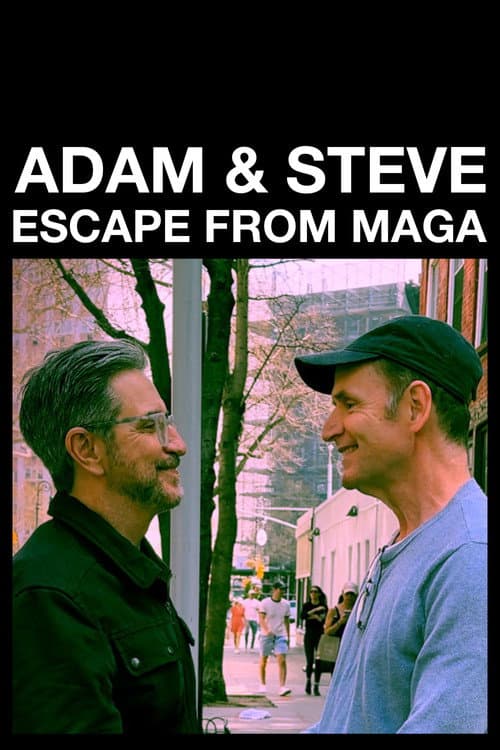 Poster for Adam & Steve: Escape From MAGA