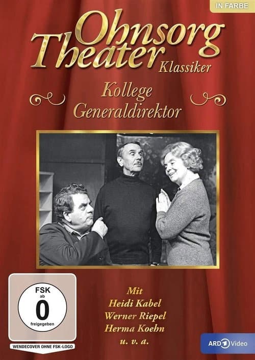 Poster for Ohnsorg Theater - Kollege Generaldirektor