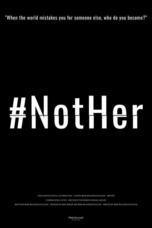 Poster for #NotHer