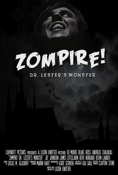 Poster for Zompire! Dr. Lester's Monster