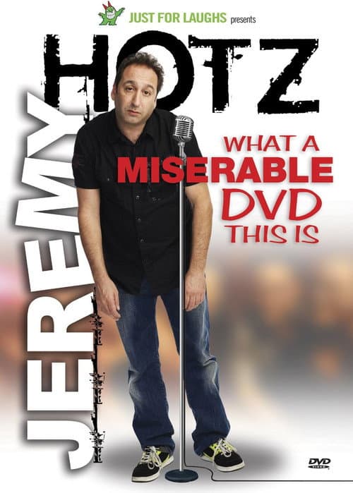 Poster for Jeremy Hotz - What a Miserable DVD This Is