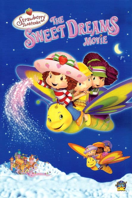 Постер до фільму «Strawberry Shortcake: The Sweet Dreams Movie»