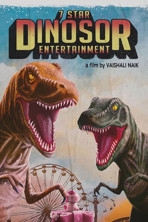 Poster for 7 Star Dinosor Entertainment