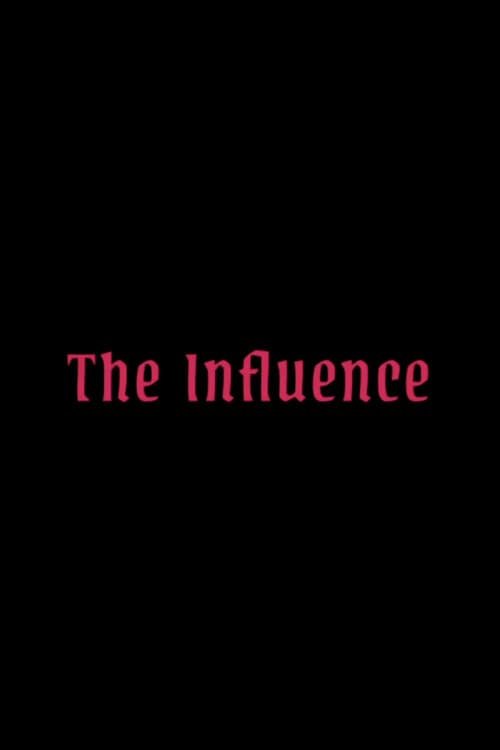 Постер до фільму «The Influence»