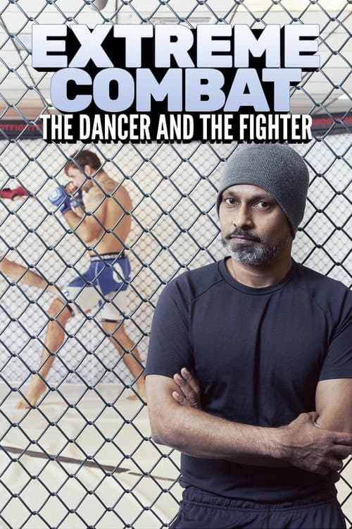 Poster for Extreme Combat: The Dancer and the Fighter