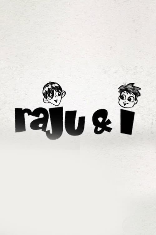Poster for Raju & I