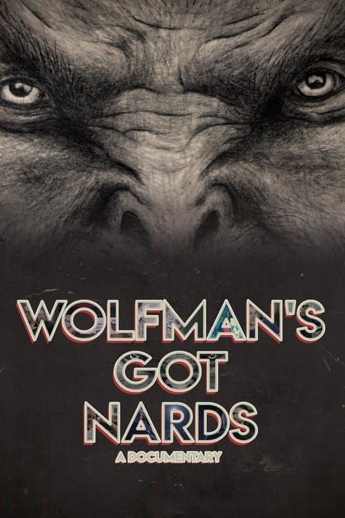 Poster for Wolfman's Got Nards