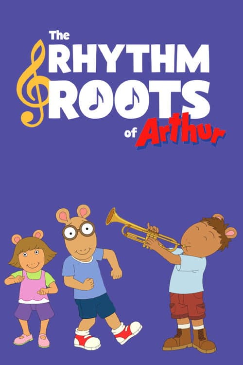 Poster for The Rhythm and Roots of Arthur