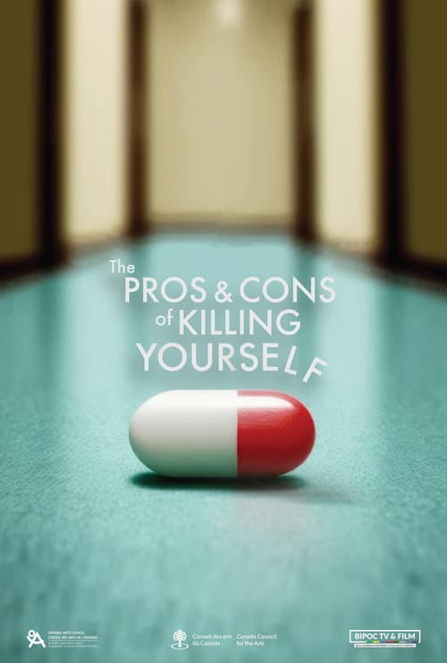 Постер до фільму «The Pros and Cons of Killing Yourself»
