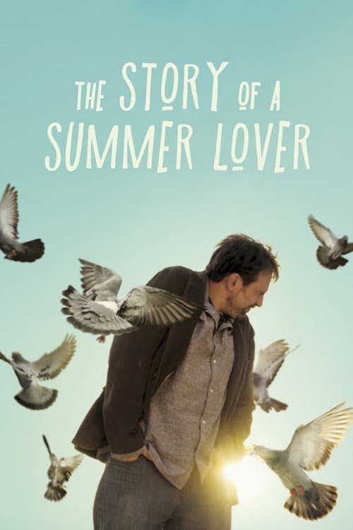 Постер до фільму «The Story of a Summer Lover»