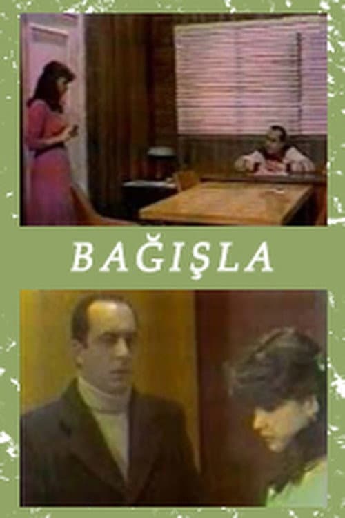 Poster for Bağışla