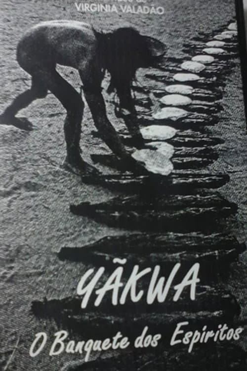Poster for Yãkwa, o Banquete dos Espíritos
