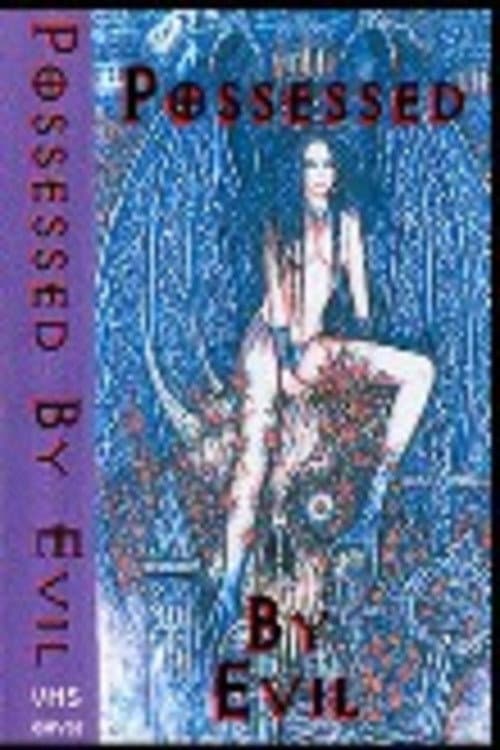 Poster for Possessed By Evil