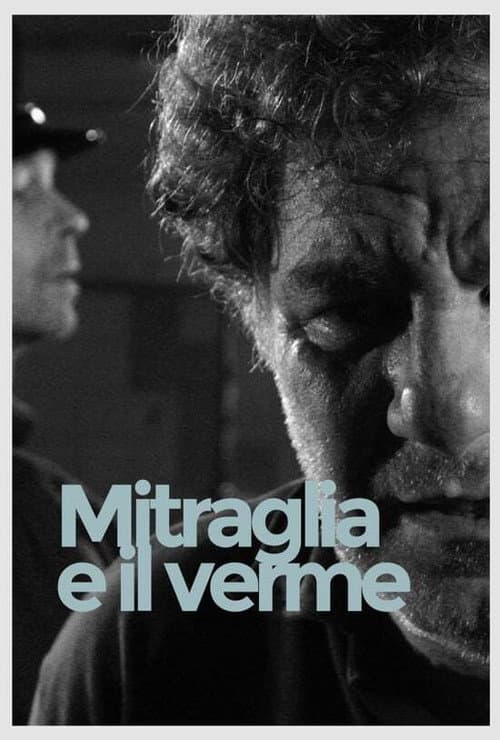 Poster for Mitraglia e il verme