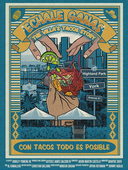 Poster for Échale Ganas: The Villa's Tacos Story