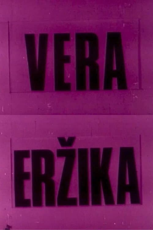 Постер до фільму «Vera and Erzika»