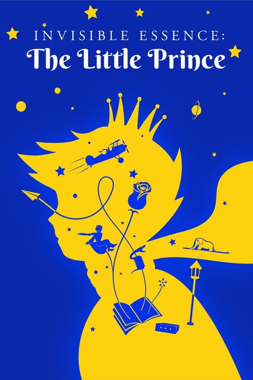 Poster for Invisible Essence: The Little Prince