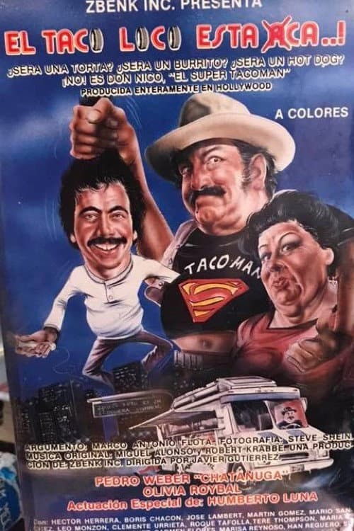 Poster for El taco loco está aca