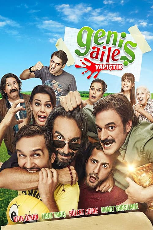 Постер до фільму «Geniş Aile: Yapıştır»
