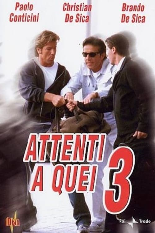 Poster for Attenti a quei tre