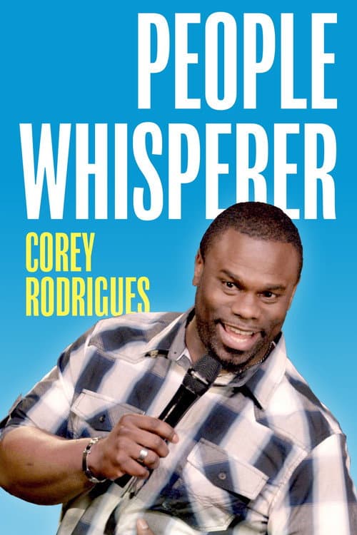 Poster for Corey Rodrigues: People Whisperer
