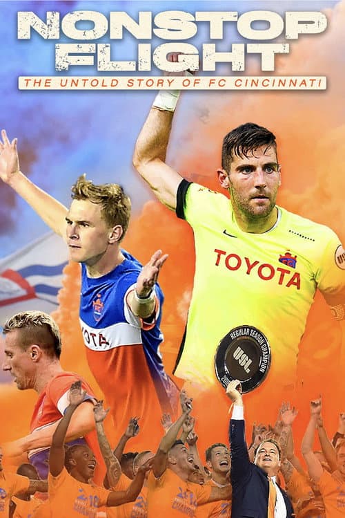 Poster for Nonstop Flight: The Untold Story of FC Cincinnati