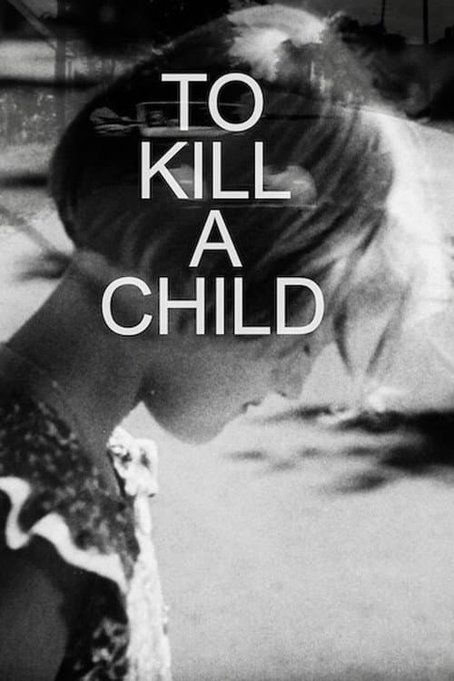 Poster for To Kill a Child