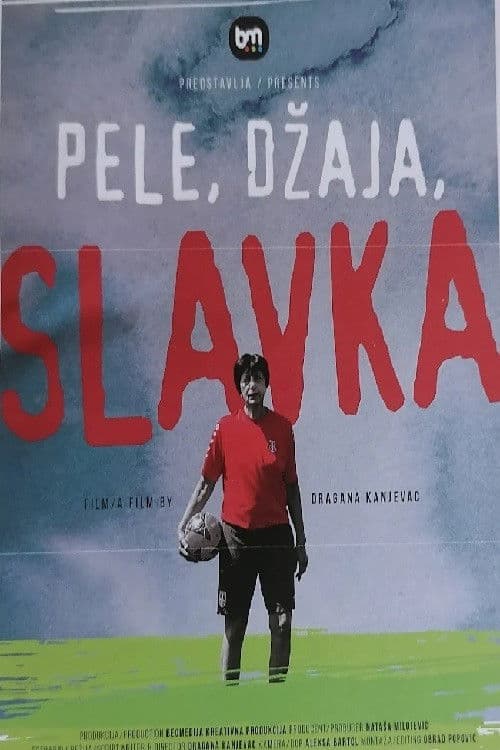 Poster for Pele, Dzhaya, Slavka
