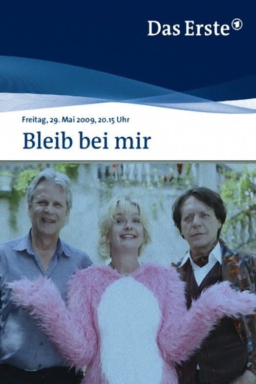Poster for Bleib bei mir