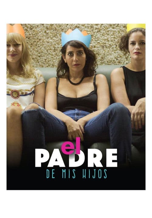 Poster for El padre de mis hijos
