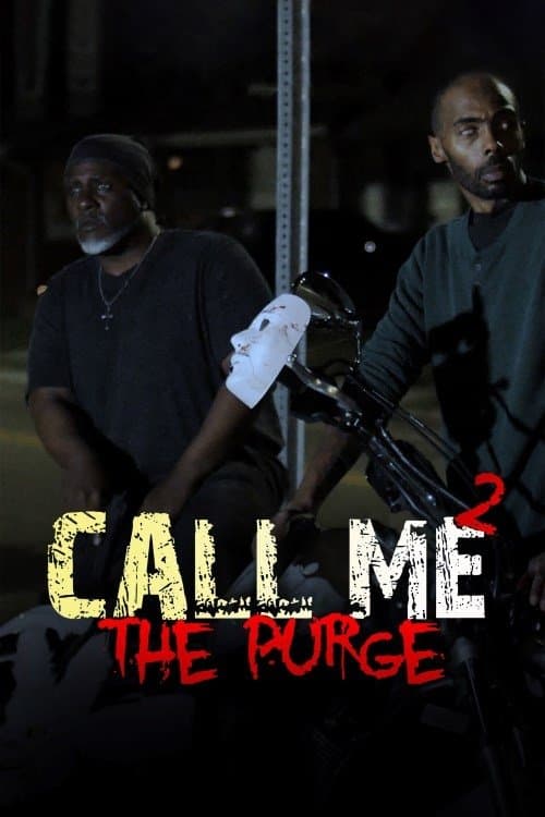 Poster for Call Me 2 The Purge