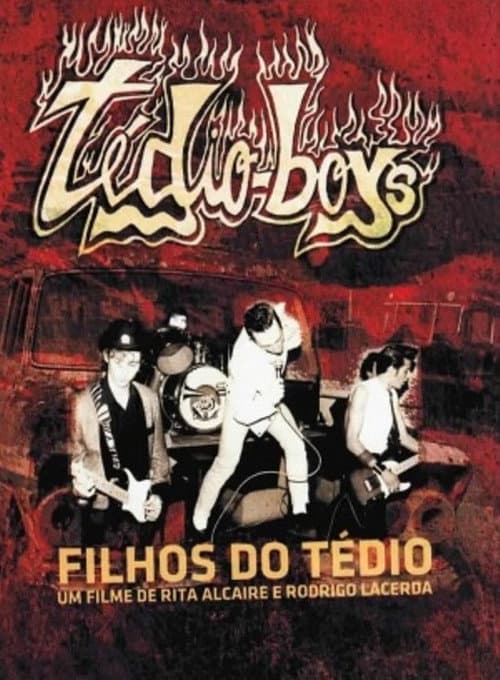 Poster for Filhos do Tédio
