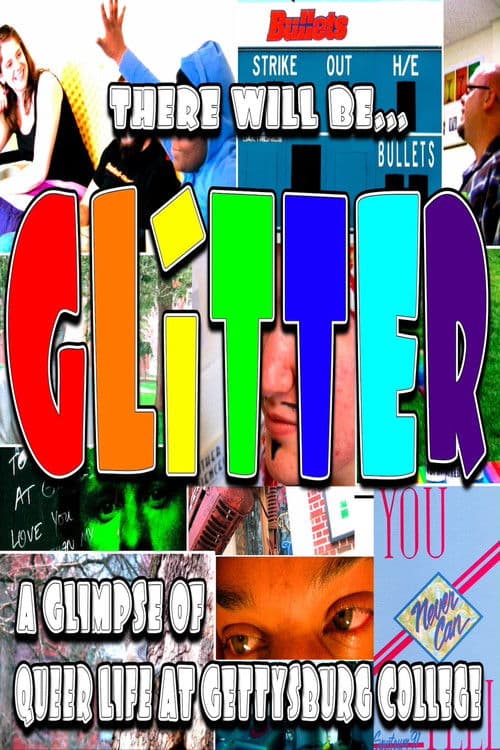 Poster for There Will Be Glitter