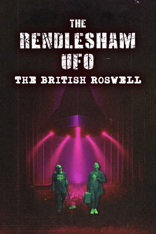 Poster for The Rendlesham UFO : The British Roswell