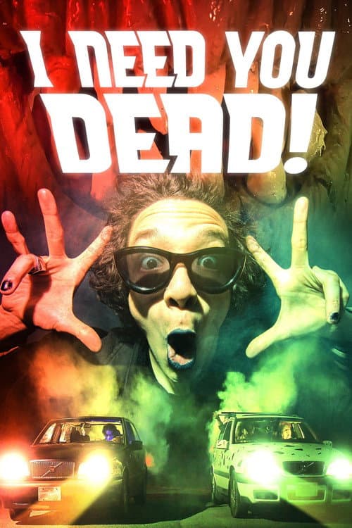 Poster for I Need You Dead!