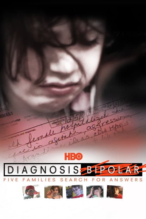 Постер до фільму «Diagnosis Bipolar: Five Families Search for Answers»