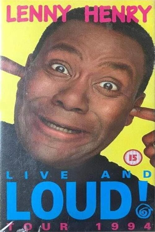 Постер до фільму «Lenny Henry: Live and Loud! Tour 1994»