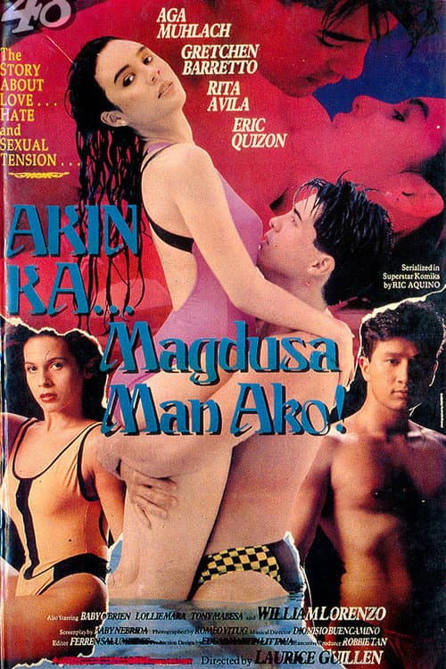 Poster for Akin Ka, Magdusa Man Ako