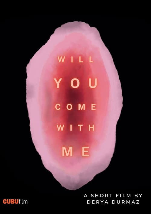 Poster for Will You Come With Me?