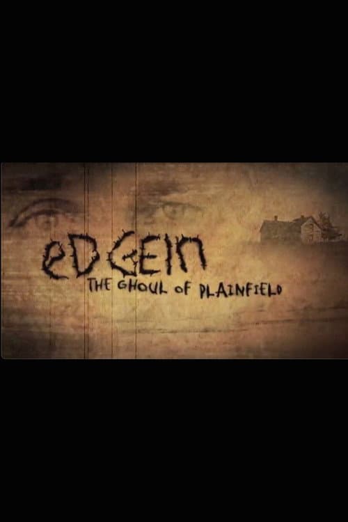 Poster for Ed Gein: The Ghoul of Plainfield