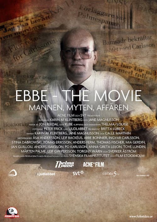 Poster for Ebbe - The Movie: Mannen, Myten, Affären