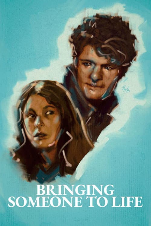 Poster for Bringing Someone To Life
