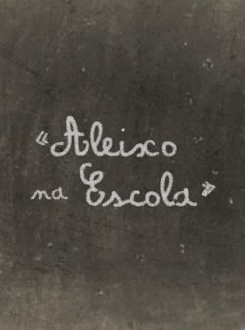 Poster for Aleixo na Escola